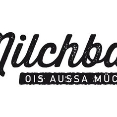 Milchbar ois aussa Müch